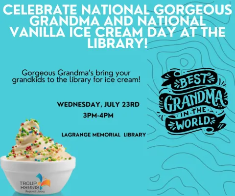 National Gorgeous Grandmas and National Vanilla Ice Cream Day!