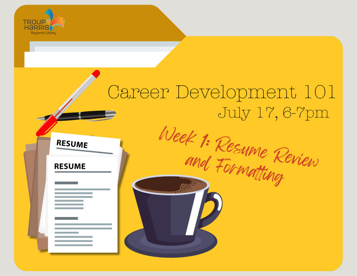 Career Development 101: Week 1, Resume Formatting and Review