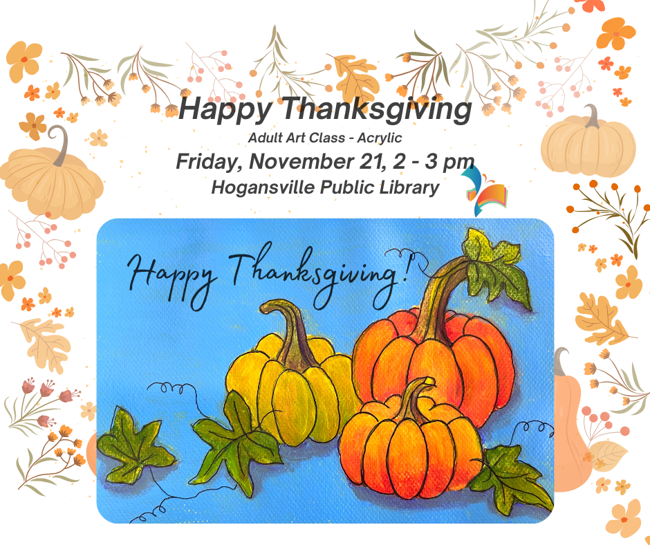 Happy Thanksgiving - Join us to paint these pumpkins in acrylic. All materials are provided.